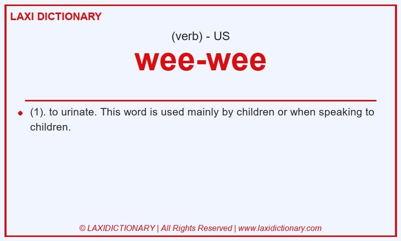 Definition wee-wee in American English