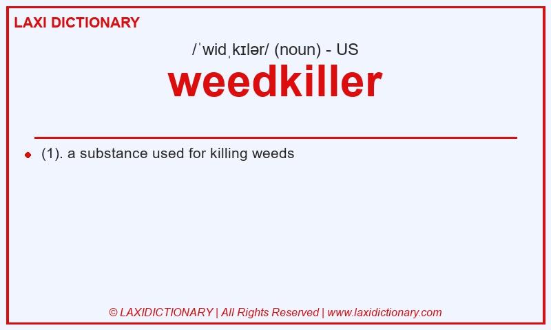 Definition weedkiller in American English