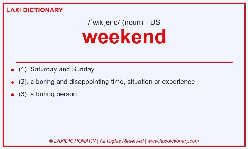Definition weekend in American English