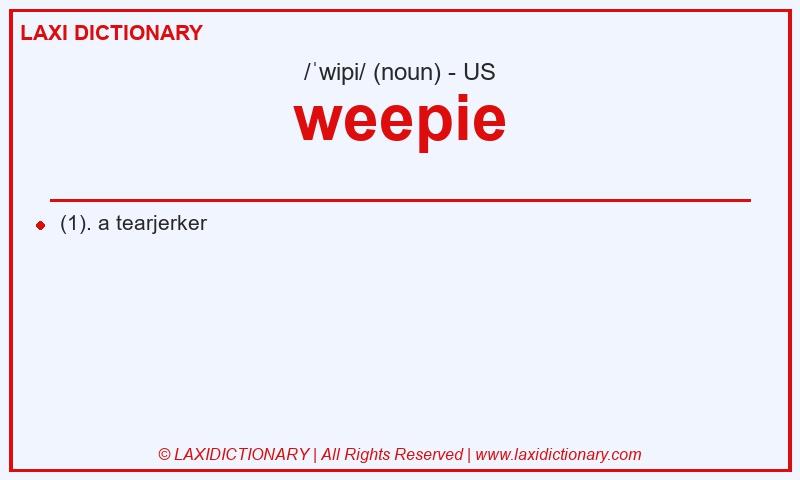 Definition weepie in American English