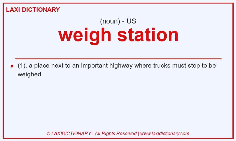 Definition weigh station in American English