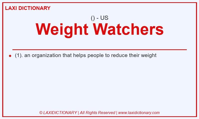 Definition Weight Watchers in American English