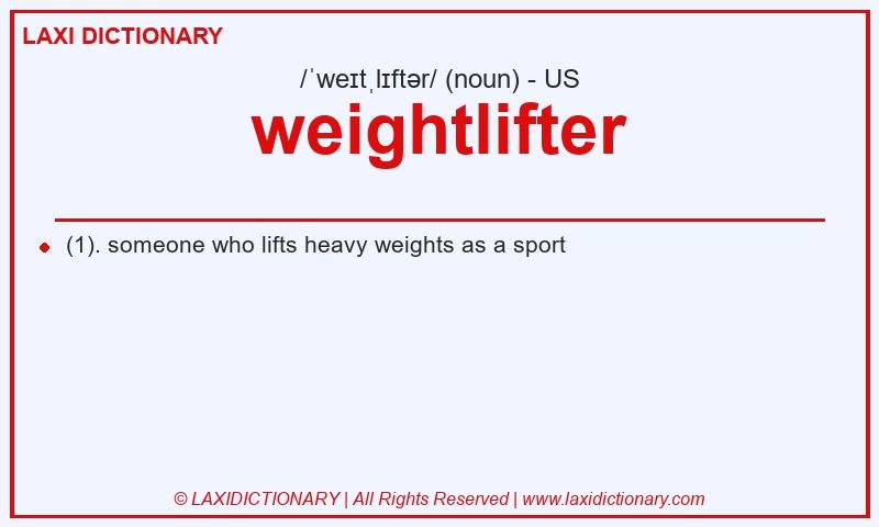 Definition weightlifter in American English