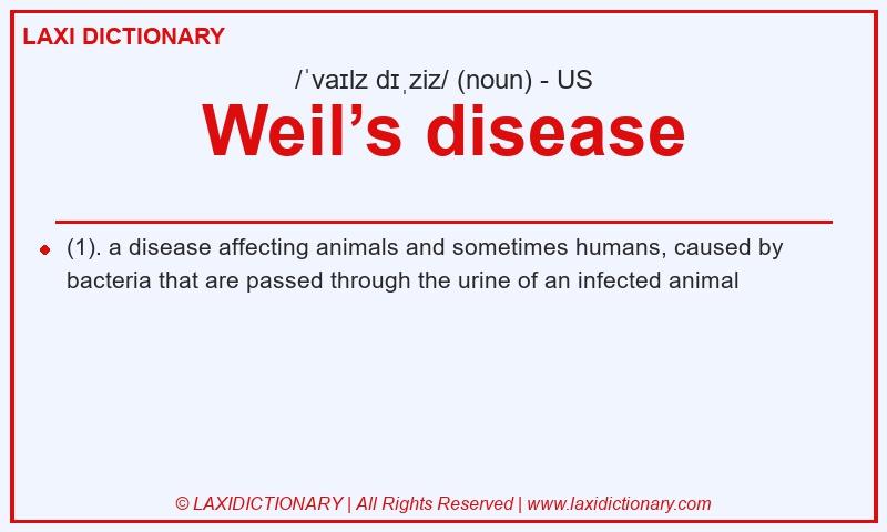 Definition Weil’s disease in American English