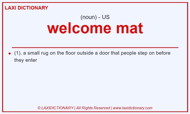 Definition welcome mat in American English