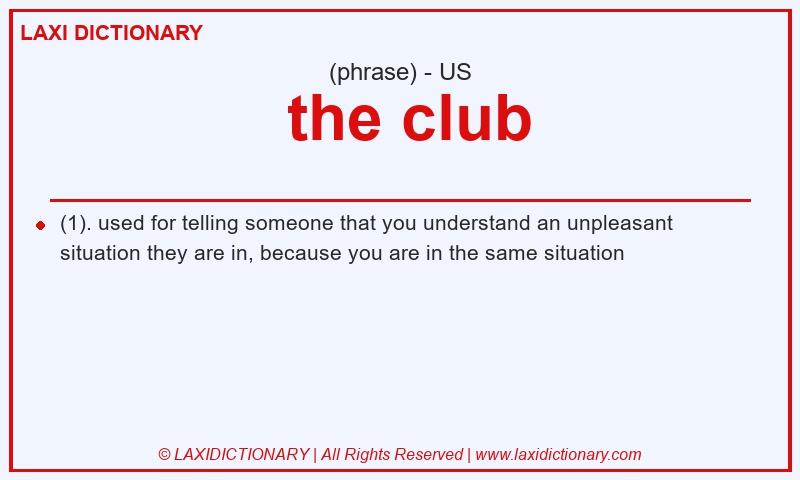 Definition the club in American English