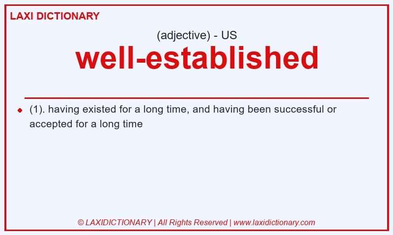 Definition well-established in American English