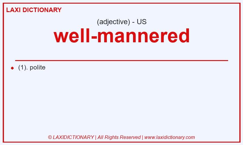 Definition well-mannered in American English