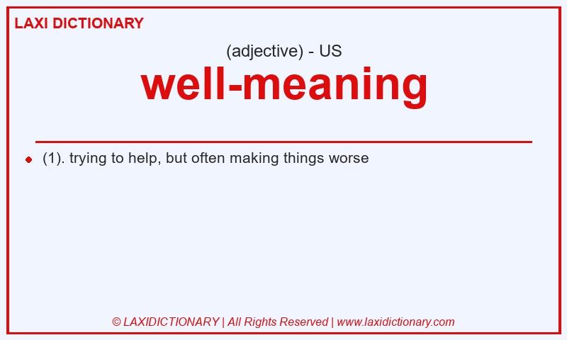 Definition well-meaning in American English