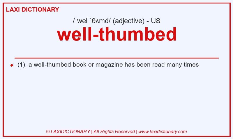 Definition well-thumbed in American English
