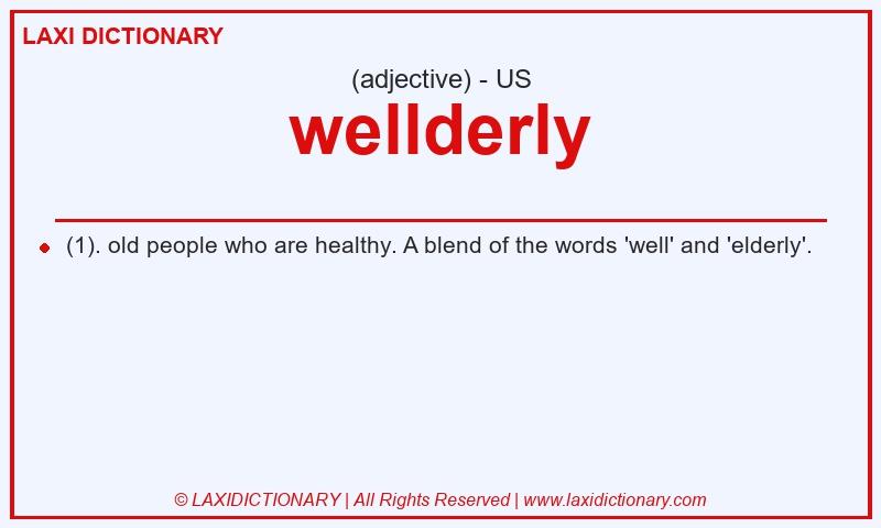 Definition wellderly in American English