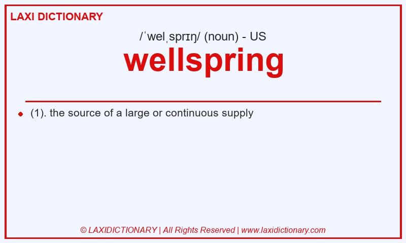 Definition wellspring in American English