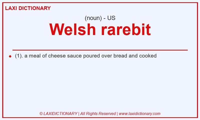 Definition Welsh rarebit in American English