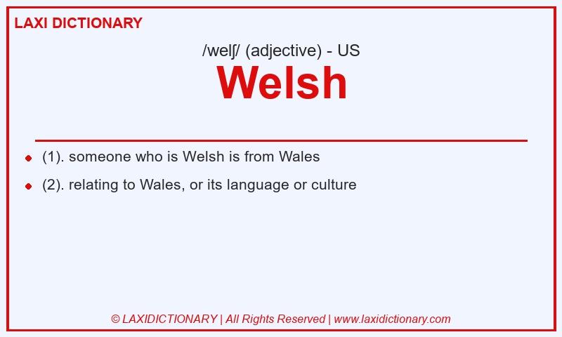 Definition Welsh in American English