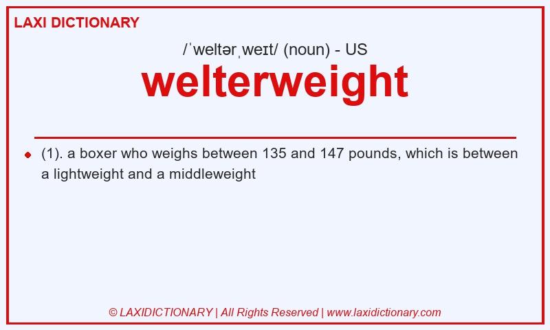 Definition welterweight in American English