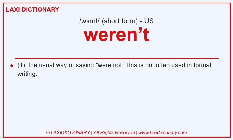 Definition weren’t in American English