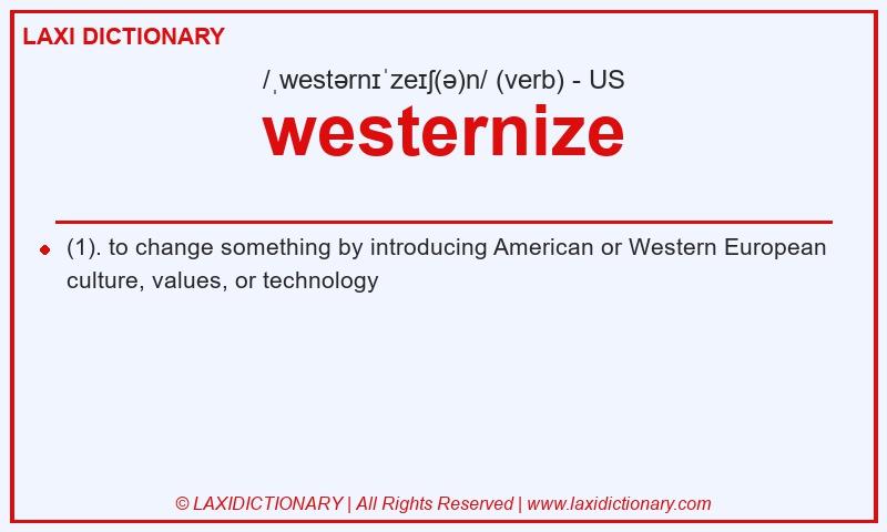 Definition westernize in American English