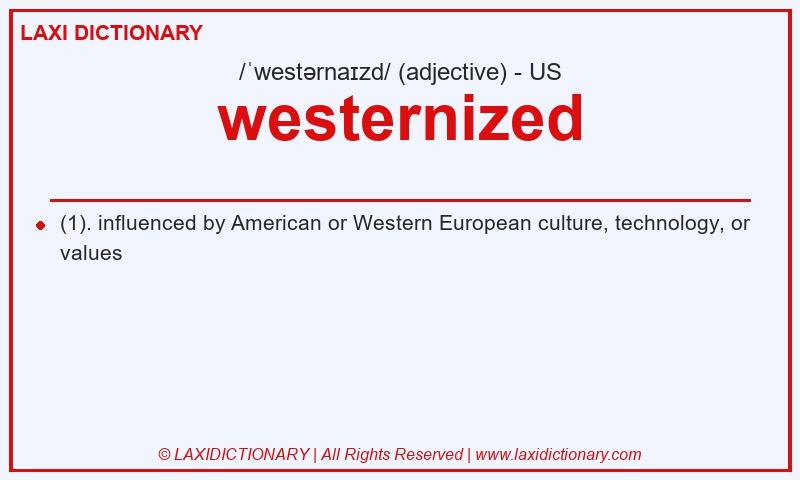 Definition westernized in American English