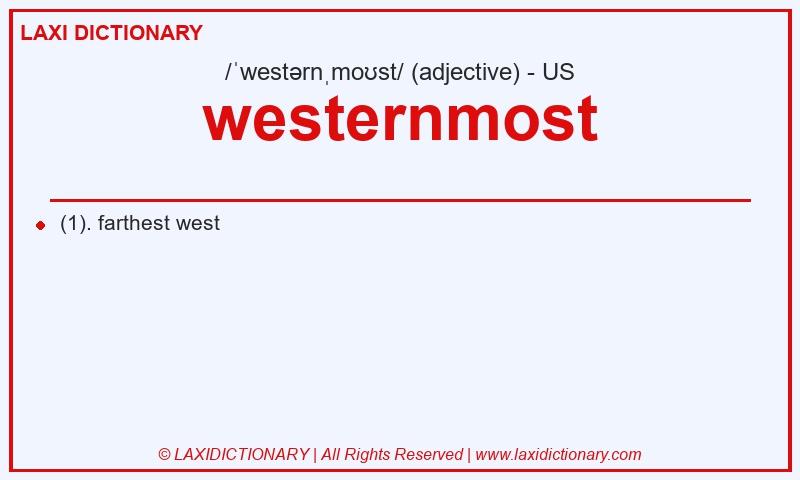 Definition westernmost in American English