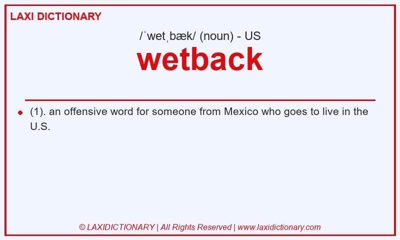 Definition wetback in American English
