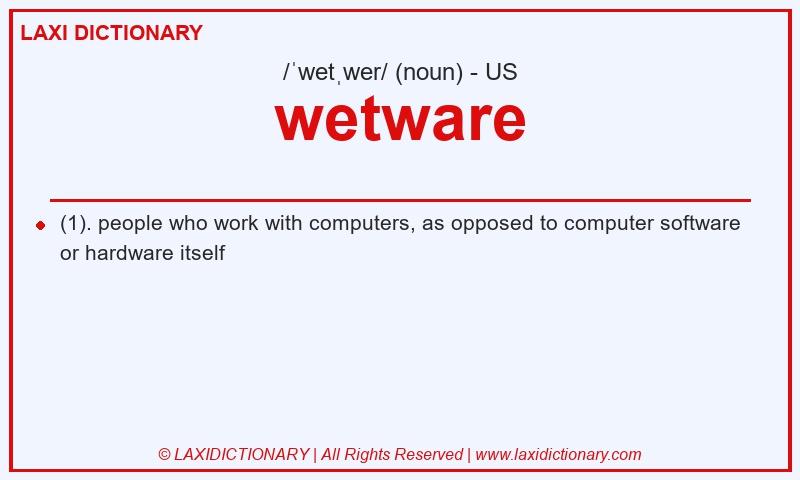 Definition wetware in American English