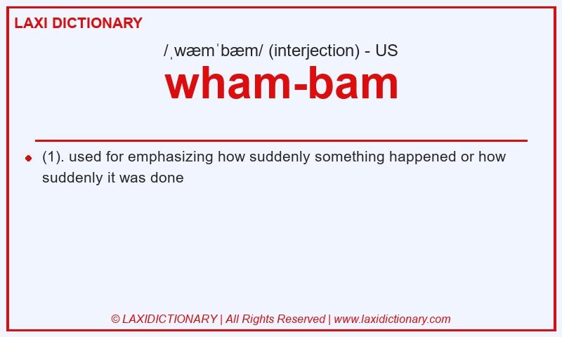 Definition wham-bam in American English