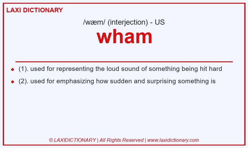 Definition wham in American English