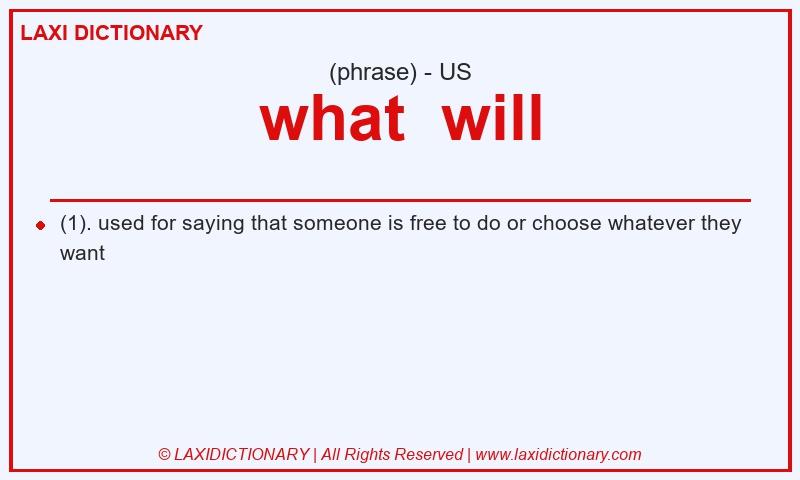 Definition what will in American English