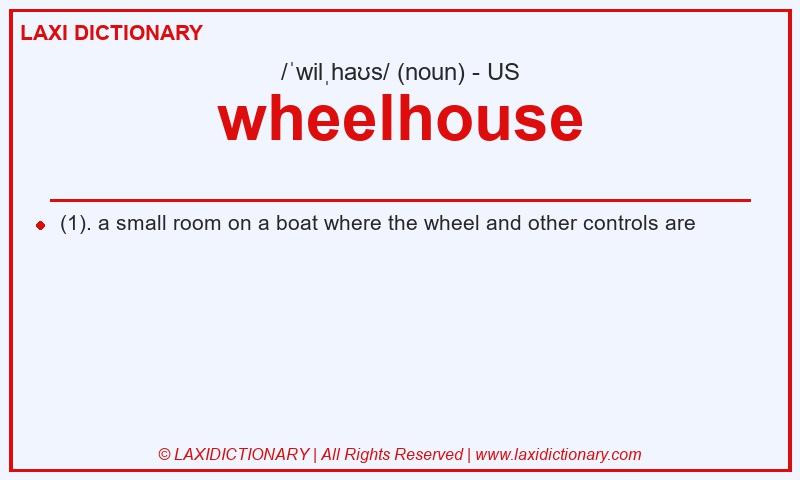 Definition wheelhouse in American English
