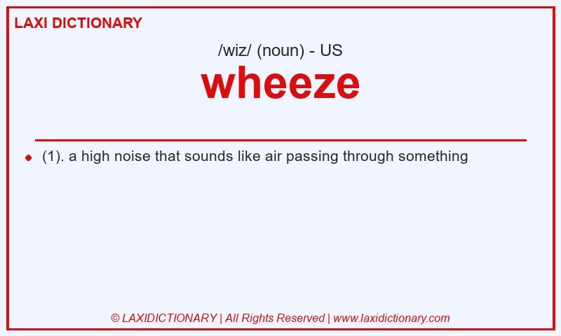 Definition wheeze in American English