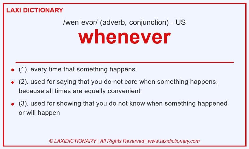 Definition whenever in American English