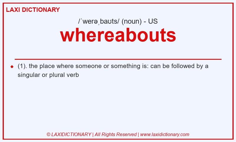 Definition whereabouts in American English