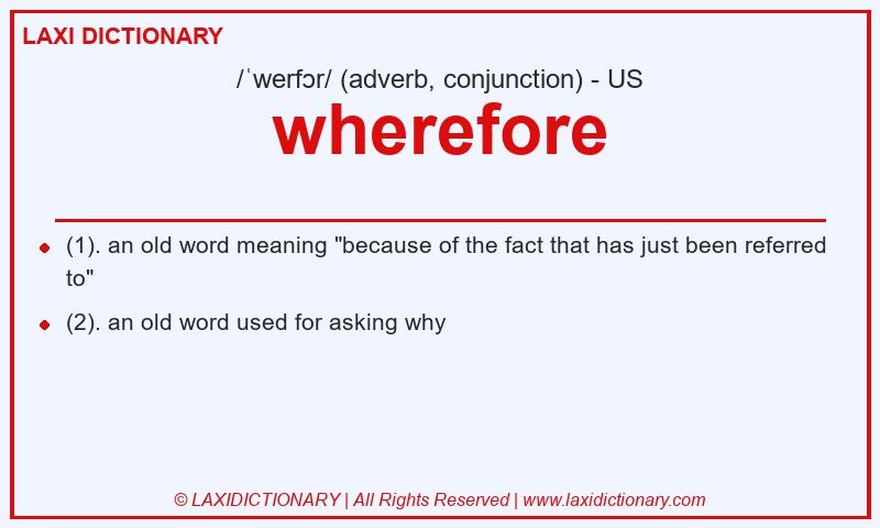Definition wherefore in American English
