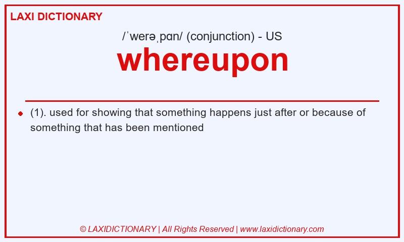 Definition whereupon in American English