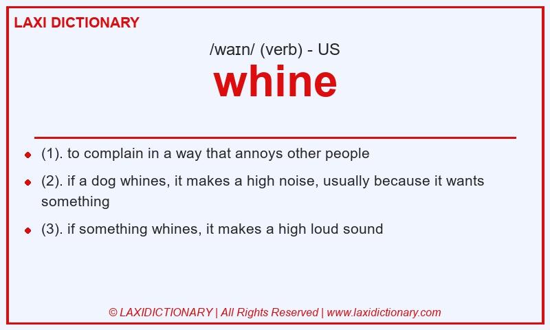 Definition whine in American English
