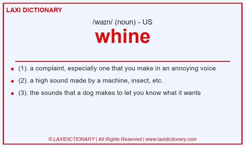 Definition whine in American English