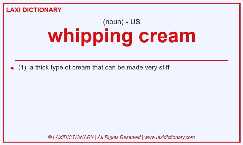 Definition whipping cream in American English