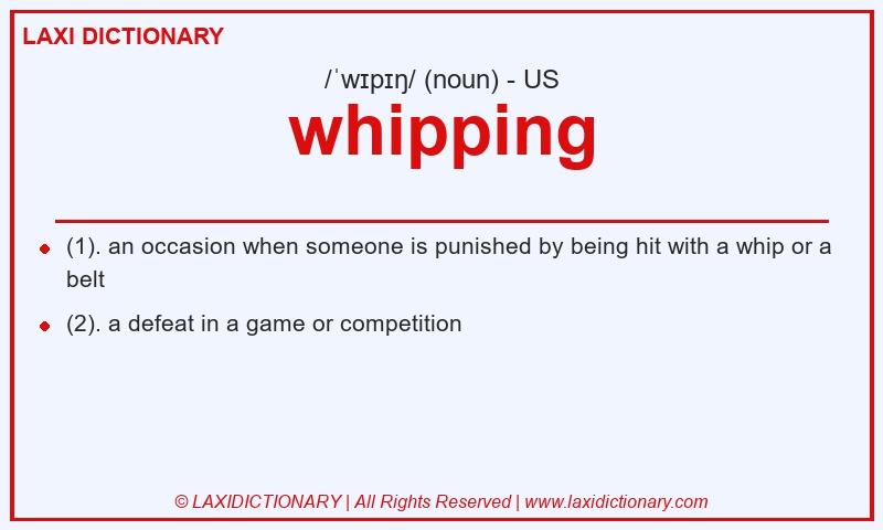 Definition whipping in American English