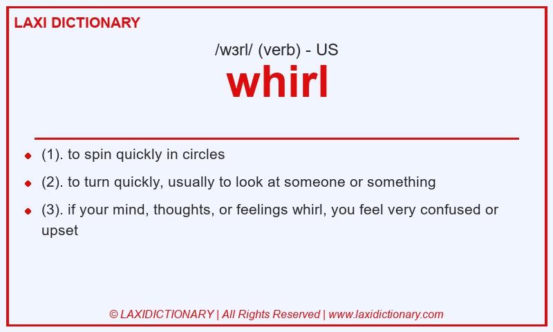 Definition whirl in American English