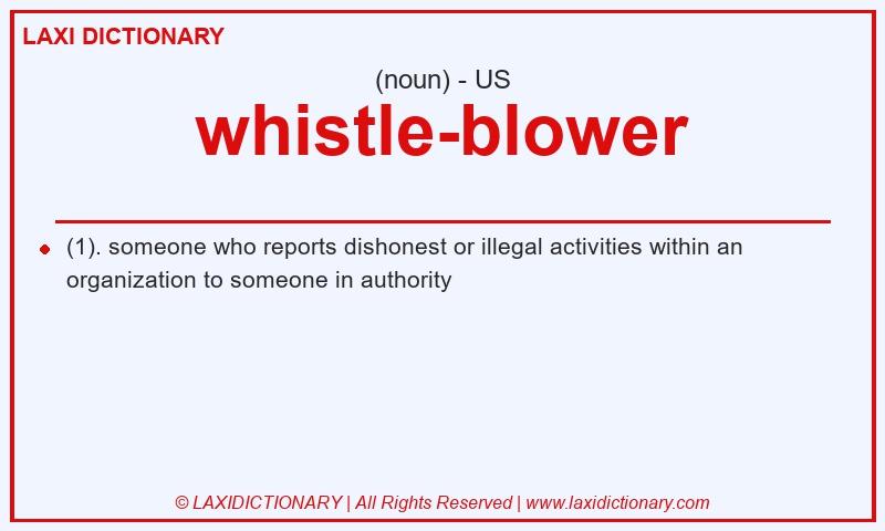Definition whistle-blower in American English
