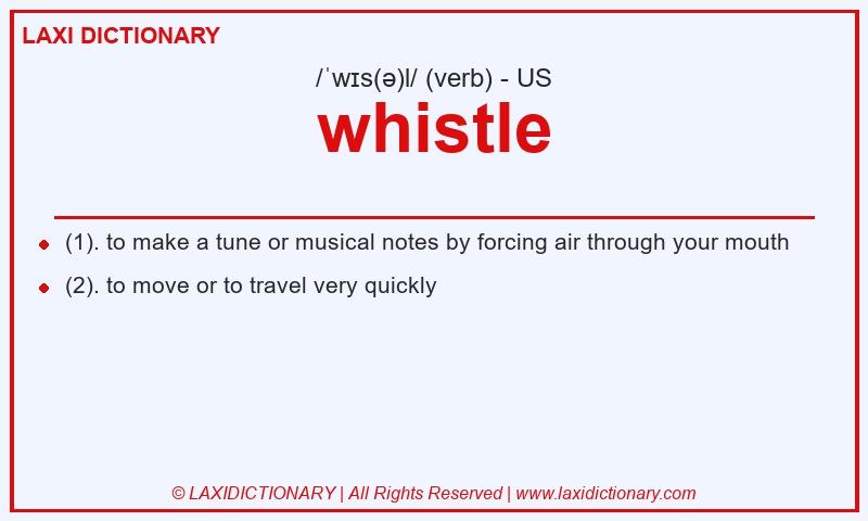 Definition whistle in American English