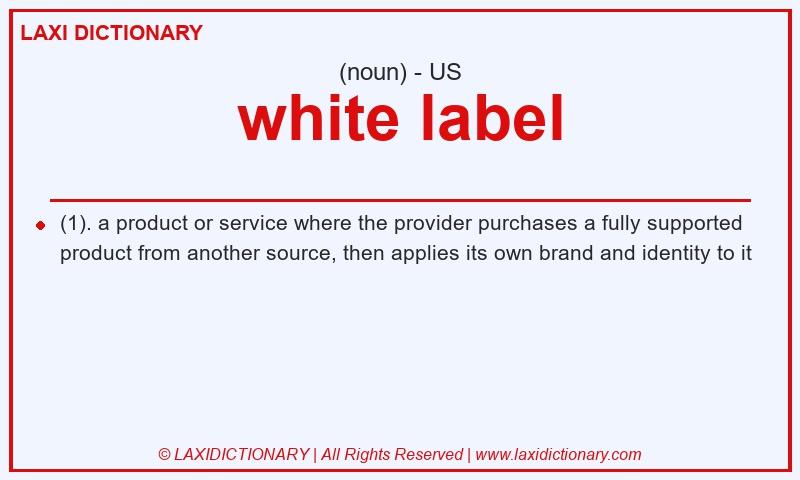 Definition white label in American English
