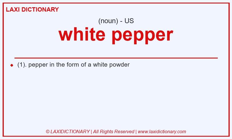 Definition white pepper in American English