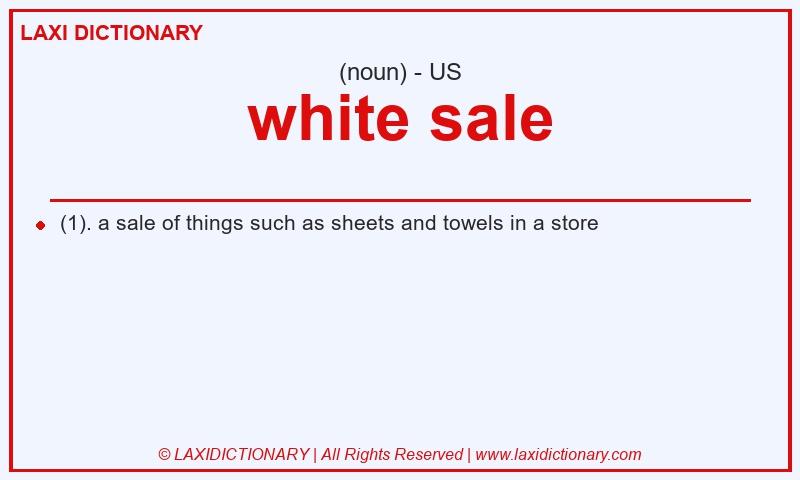 Definition white sale in American English