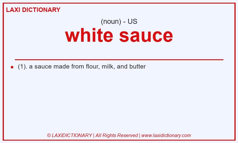 Definition white sauce in American English