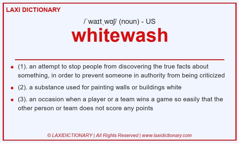 Definition whitewash in American English