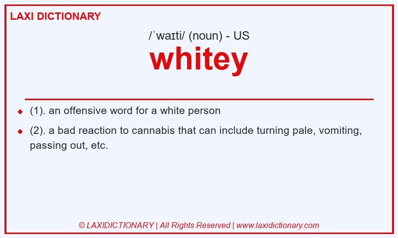 Definition whitey in American English
