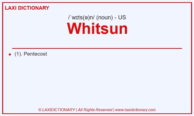 Definition Whitsun in American English