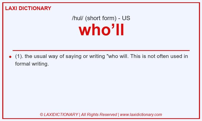 Definition who’ll in American English