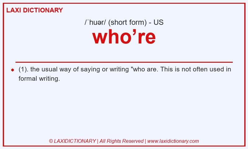 Definition who’re in American English